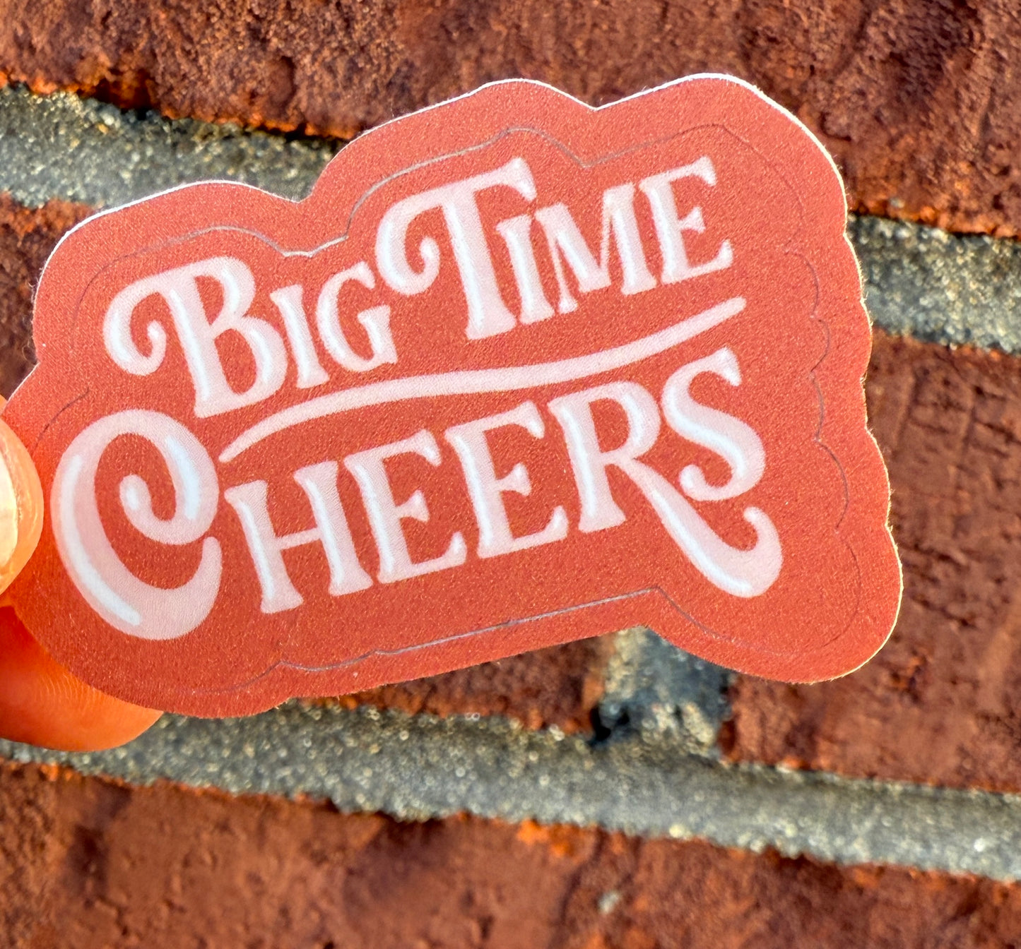 Sticker Big Time Cheers
