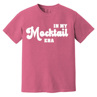 In My Mocktail Era - Comfort Colors Tee