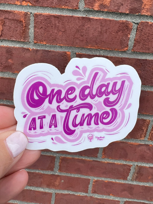 Sticker One Day At A Time